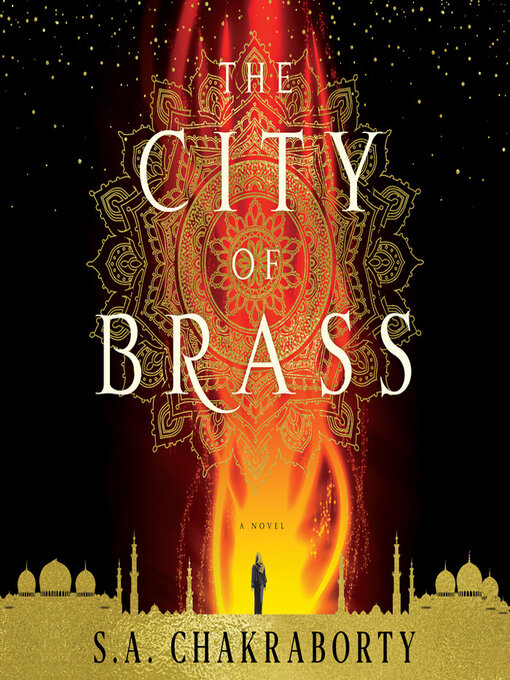 Title details for The City of Brass by S. A. Chakraborty - Wait list